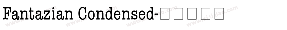 Fantazian Condensed字体转换